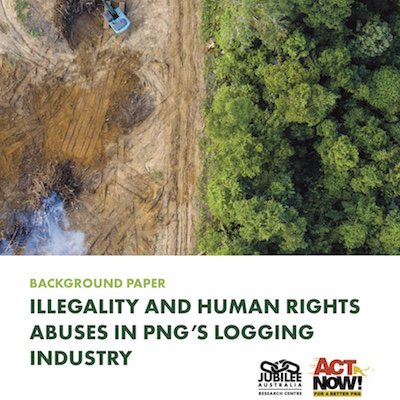 Illegality and human rights abuses in PNG’s logging industry